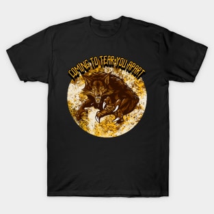 Coming To Tear You Apart T-Shirt